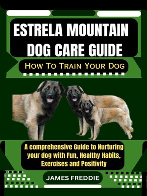 cover image of Estrela Mountain  Dog care guide